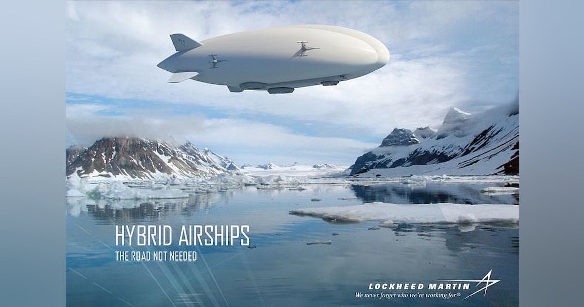 Straightline Aviation to buy up to 12 Lockheed Martin Hybrid Airships ...