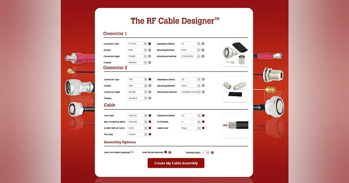 Design tool to help engineers create and build custom RF cable ...