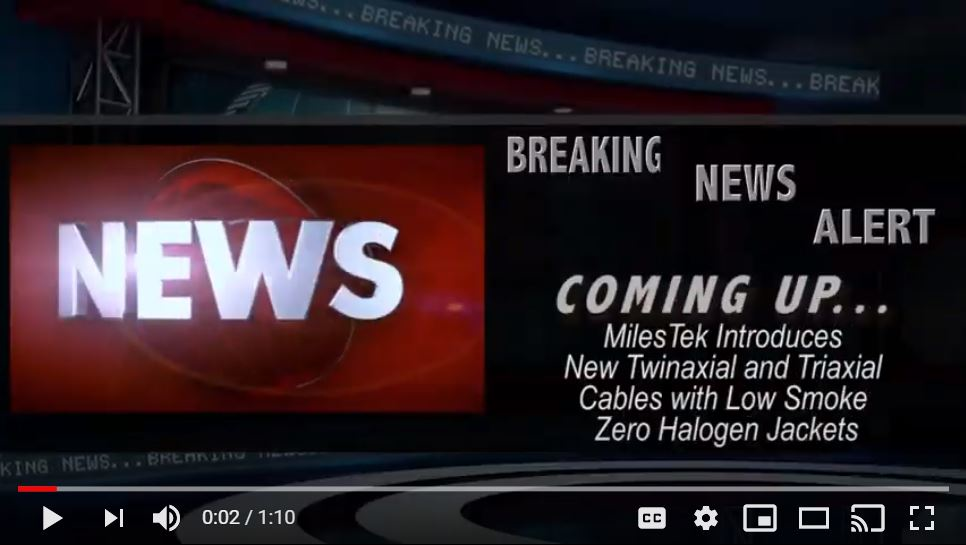 MilesTek Introduces New Twinaxial and Triaxial Cables with Low Smoke