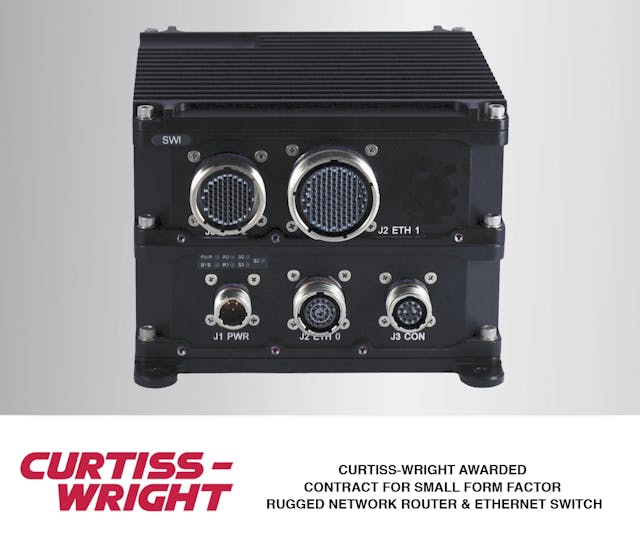CURTISS-WRIGHT AWARDED CONTRACT FOR SMALL FORM FACTOR RUGGED NETWORK ROUTER &amp; ETHERNET SWITCH