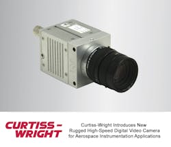 Curtiss-Wright Introduces New Rugged High-Speed Digital Video Camera for Aerospace Instrumentation Applications Curtiss-Wright Introduces New Rugged High-Speed Digital Video Camera for Aerospace Instrumentation Applications
