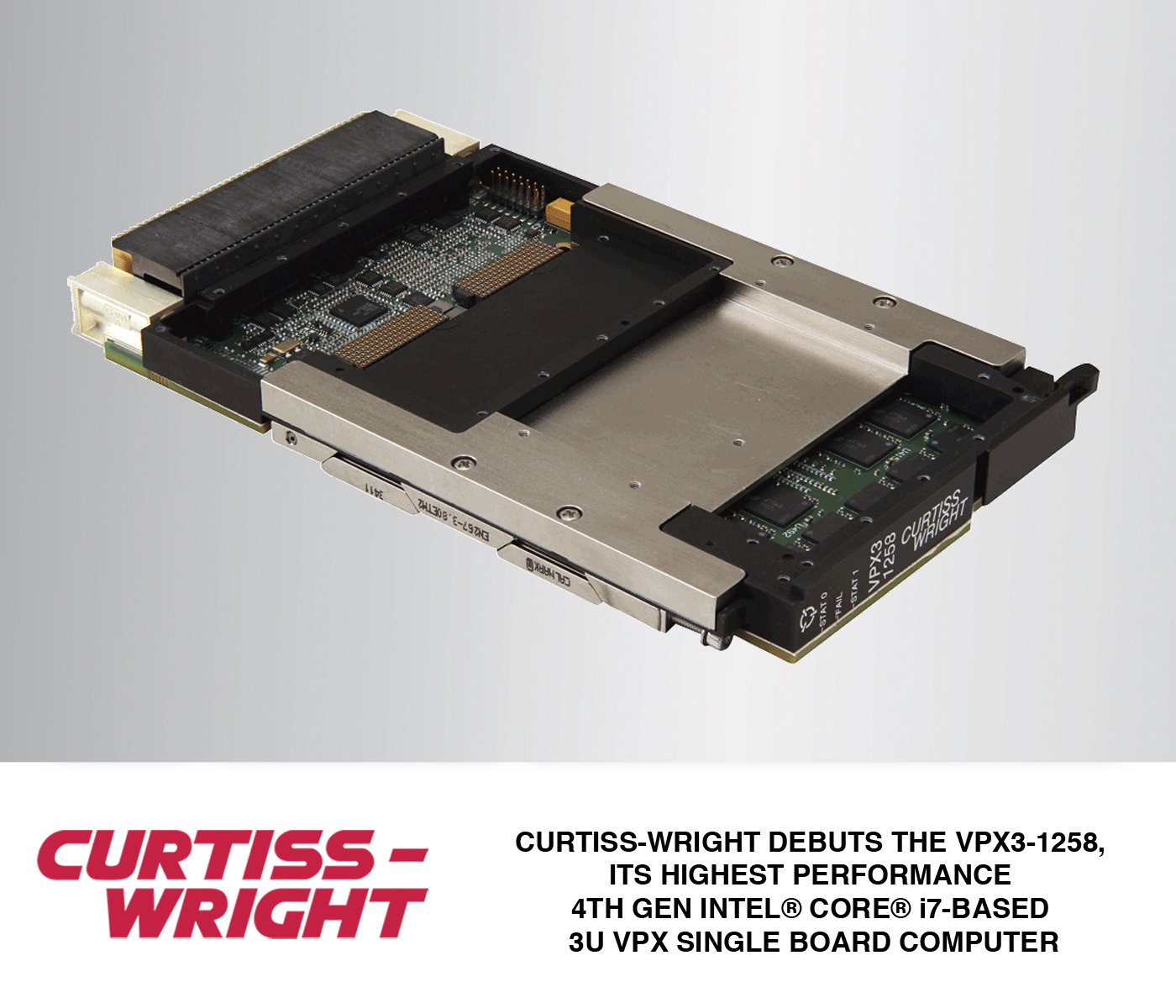 New VPX3-1258 delivers 2.4GHz quad-core (8-thread) performance