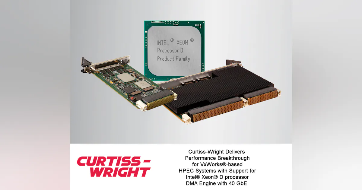 Hpec Curtiss-Wright Delivers Performance Breakthrough for VxWorks-based HPEC ...