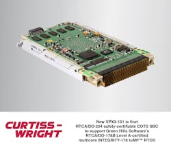 New VPX3-151 is first RTCA/DO-254 safety-certifiable COTS SBC to support Green Hills Software’s RTCA/DO-178B Level A-certified multicore INTEGRITY-178 tuMP™ RTOS New VPX3-151 is first RTCA/DO-254 safety-certifiable COTS SBC to support Green Hills Software’s RTCA/DO-178B Level A-certified multicore INTEGRITY-178 tuMP™ RTOS