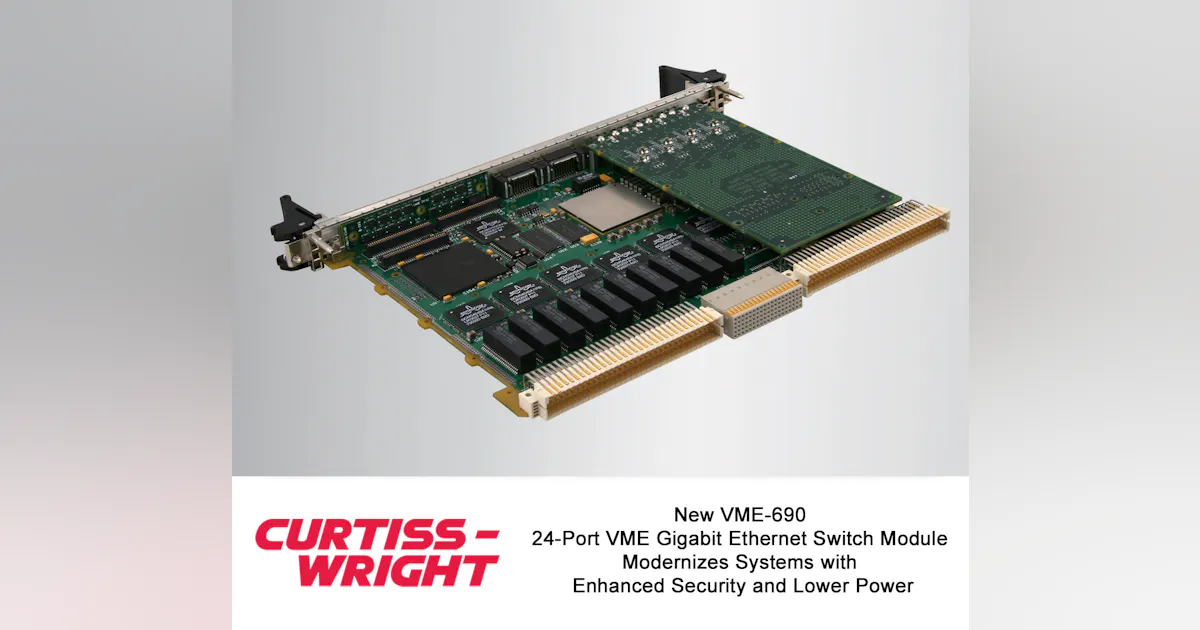 New 24-Port VME Gigabit Ethernet Switch Module Modernizes Systems with ...