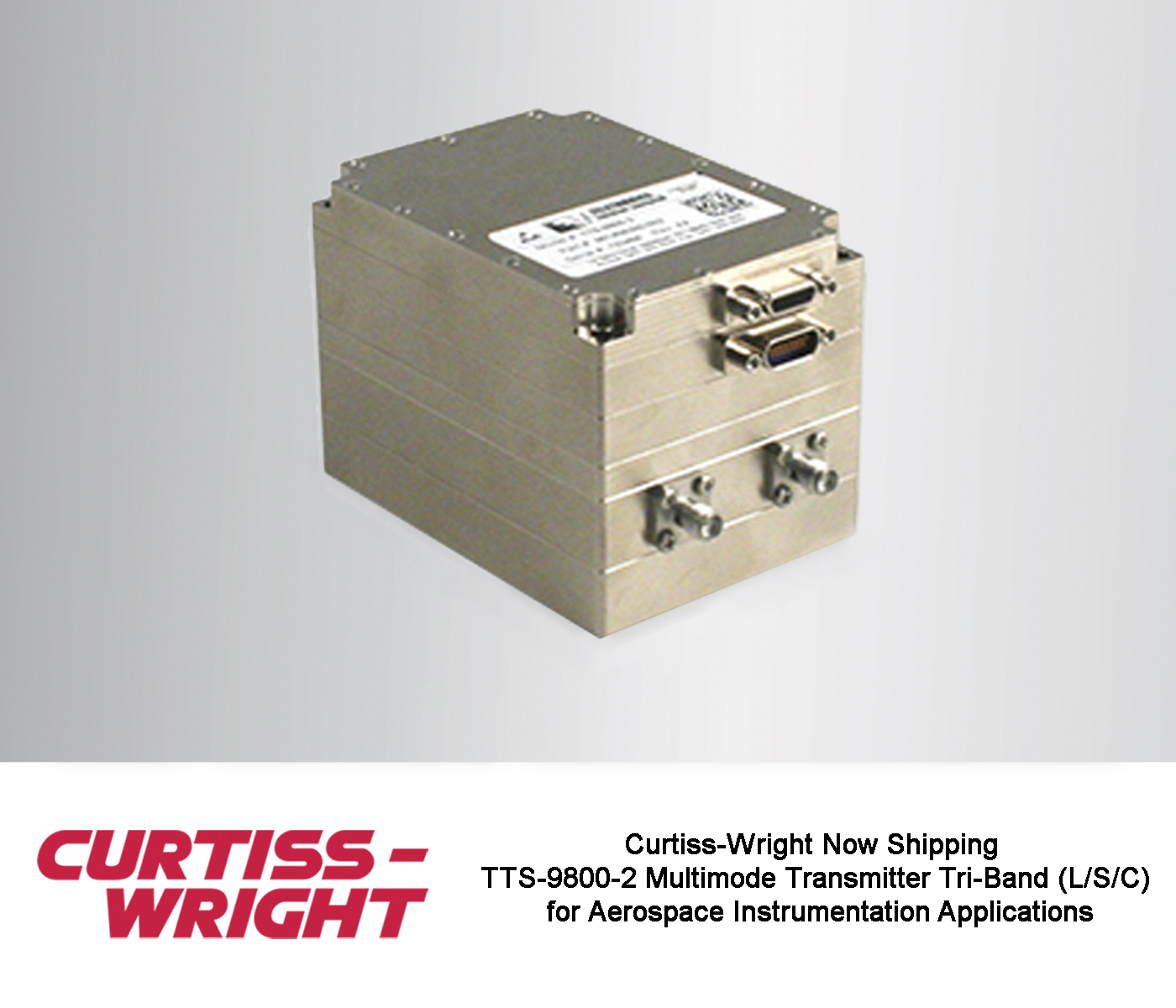 TTS-9800-2 MULTIMODE TRANSMITTER SUPPORTS L-BAND, S-BAND, AND C-BAND, EXCEEDS NEW IRIG 106-17 STANDARDS