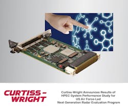 Curtiss-Wright Announces Results of HPEC System Performance Study for US Air Force-Led Next Generation Radar Evaluation Program Curtiss-Wright Announces Results of HPEC System Performance Study for US Air Force-Led Next Generation Radar Evaluation Program