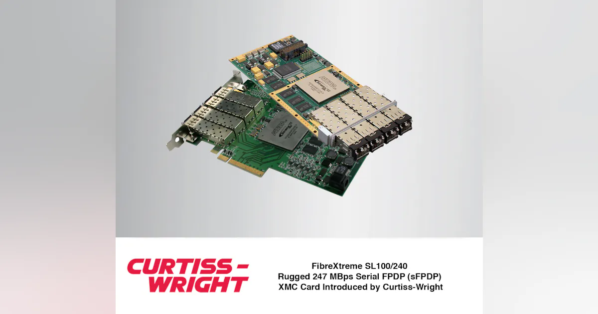 Serial Fpdp Rugged 247 MBps Serial FPDP XMC Card Introduced by Curtiss-Wright ...