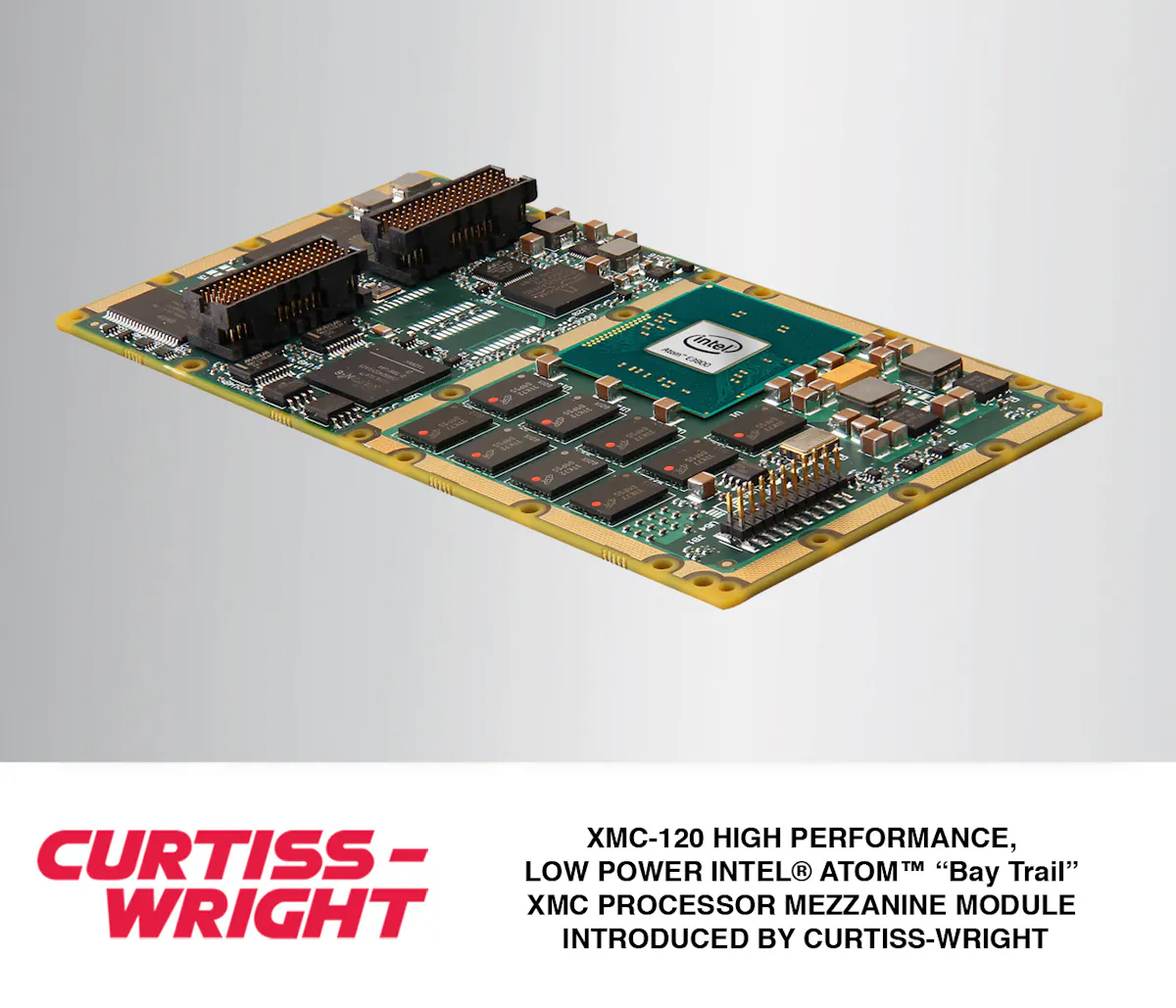 Xmc Module Connector HIGH PERFORMANCE, LOW POWER INTEL® ATOM™ “Bay Trail” XMC PROCESSOR ...