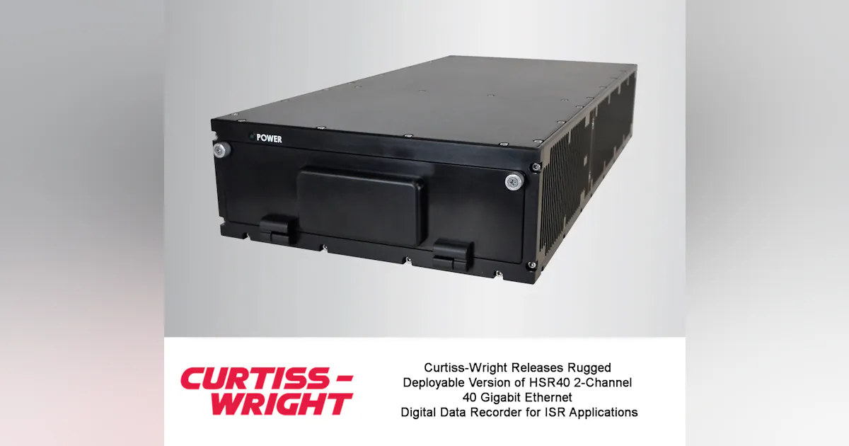 Curtiss-Wright Releases Rugged Deployable Version of 2-Channel 40 ...