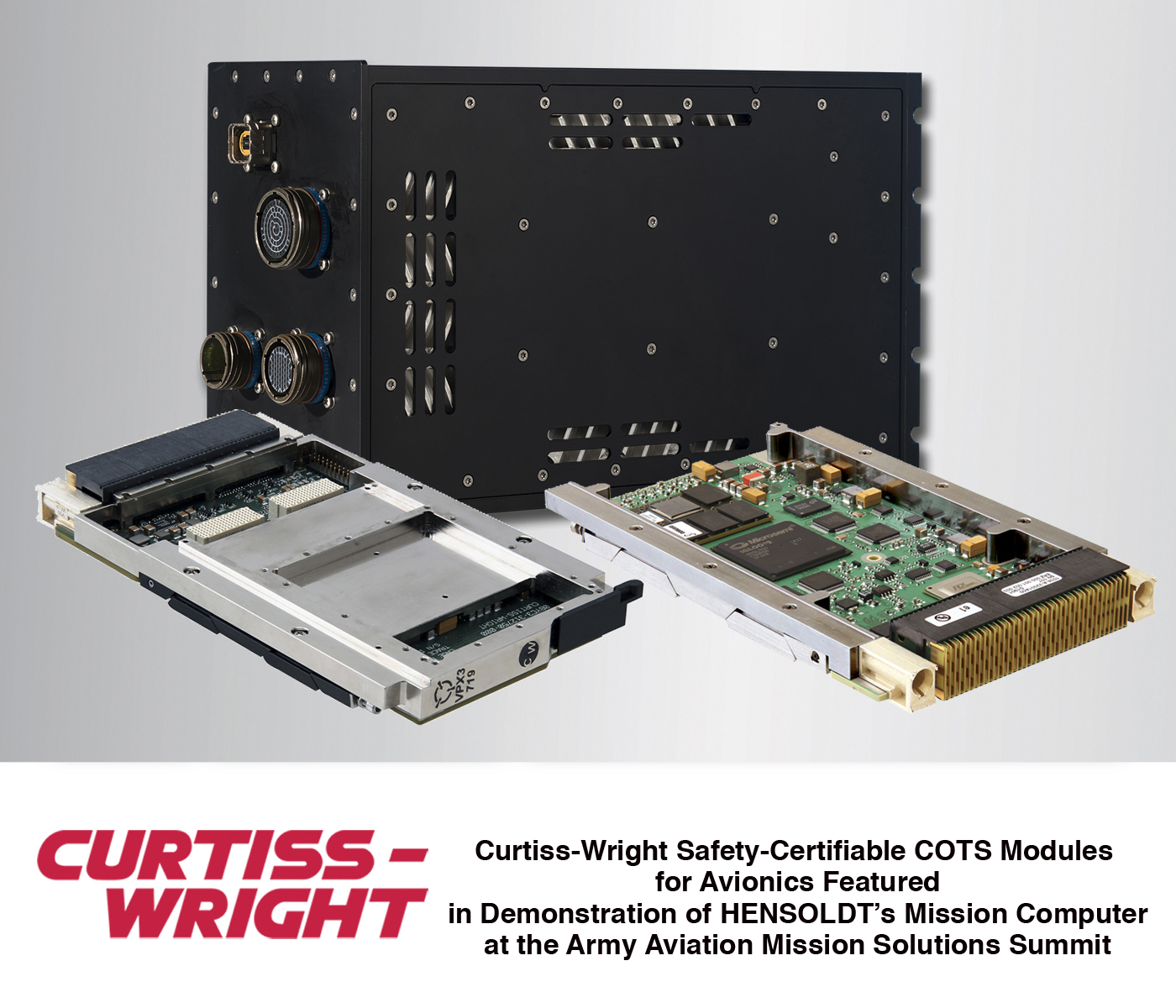 HENSOLDT&rsquo;S NEW CONFIGURABLE SAFETY-CERTIFIABLE MISSION COMPUTER SUPPORTS AVIATION SAFETY STANDARDS DO-254 AND DO-178C UP TO DAL B WITH CURTISS-WRIGHT OPENVPX&trade; MODULES AND COREAVI&circledR; GRAPHICS DRIVERS