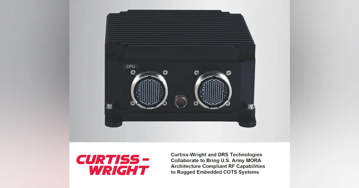 Curtiss-Wright & DRS Technologies Collaborate to Bring U.S. Army’s MORA ...