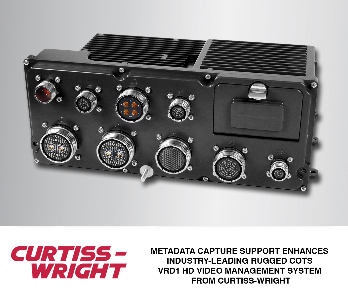 Integrated COTS-based VRD1 VMS solution now also provides metadata capture support for industry&rsquo;s leading cameras and sensors