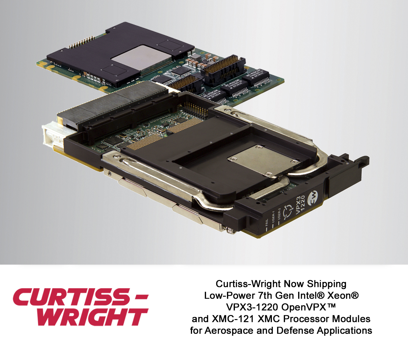 Curtiss-Wright Now Shipping Low-Power 7th Gen Intel&circledR; Xeon&circledR; OpenVPX&trade; and XMC Processor Modules for Aerospace and Defense Applications