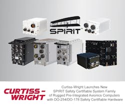 NEW SPIRIT FAMILY PRE-INTEGRATED SYSTEMS WITH DO-254/DO-178 MODULES DELIVERS INDUSTRY’S BROADEST, MOST FLEXIBLE RANGE OF CONFIGURATIONS AND OPTIONS FOR AIRBORNE COMPUTER APPLICATIONS NEW SPIRIT FAMILY PRE-INTEGRATED SYSTEMS WITH DO-254/DO-178 MODULES DELIVERS INDUSTRY’S BROADEST, MOST FLEXIBLE RANGE OF CONFIGURATIONS AND OPTIONS FOR AIRBORNE COMPUTER APPLICATIONS