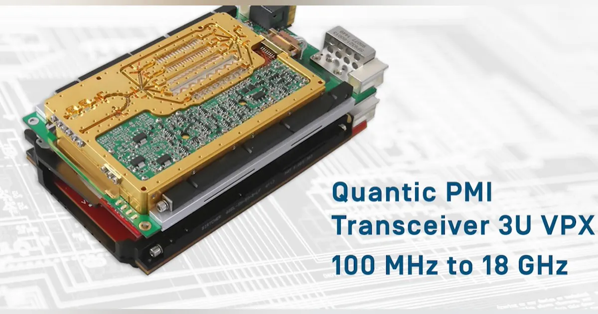 Vpx Rf Transceiver Module Quantic PMI Transceiver 3U VPX | Military Aerospace