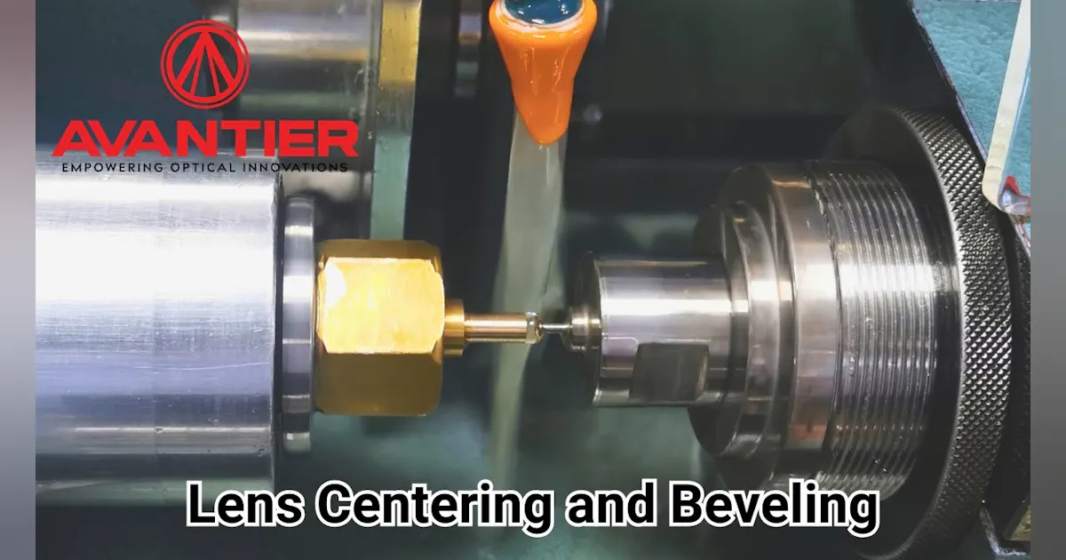 Lens Centering and Beveling | Military Aerospace