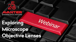 Webinar: Exploring Microscope Objective Lenses with Avantier