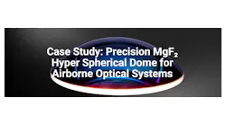 Case Study Precision MgF₂ Hyper Spherical Dome for Airborne Optical Systems