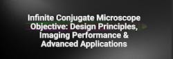Infinite Conjugate Microscope Objective Infinite Conjugate Microscope Objective