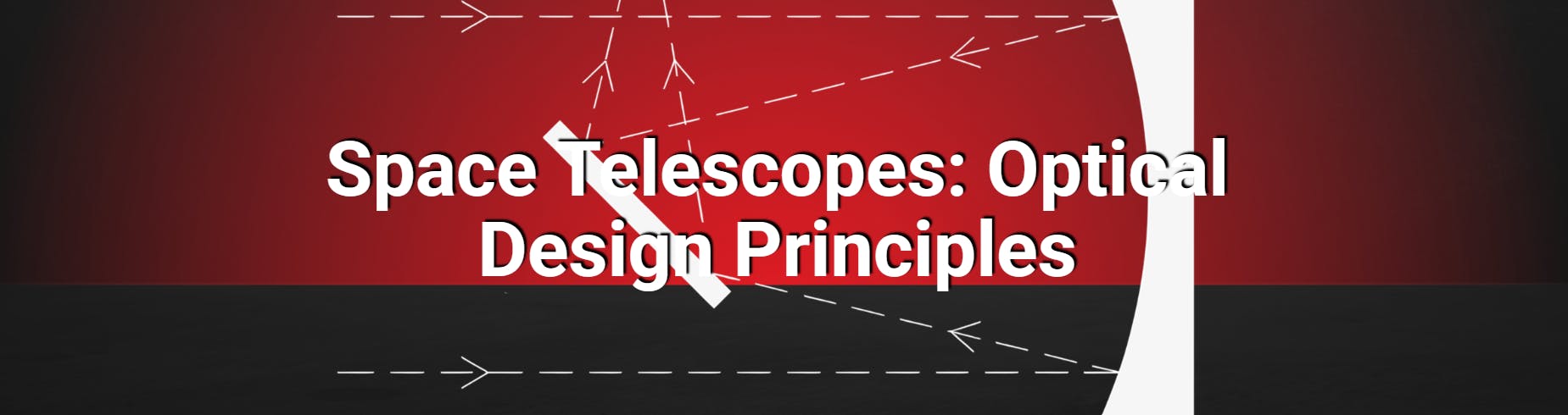 Space Telescopes: Optical Design Principles