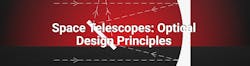 Space Telescopes: Optical Design Principles Space Telescopes: Optical Design Principles