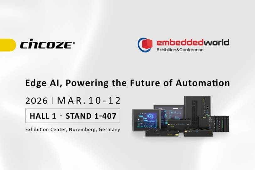 Cincoze to Showcase Comprehensive Edge AI Solutions at Embedded World 2026