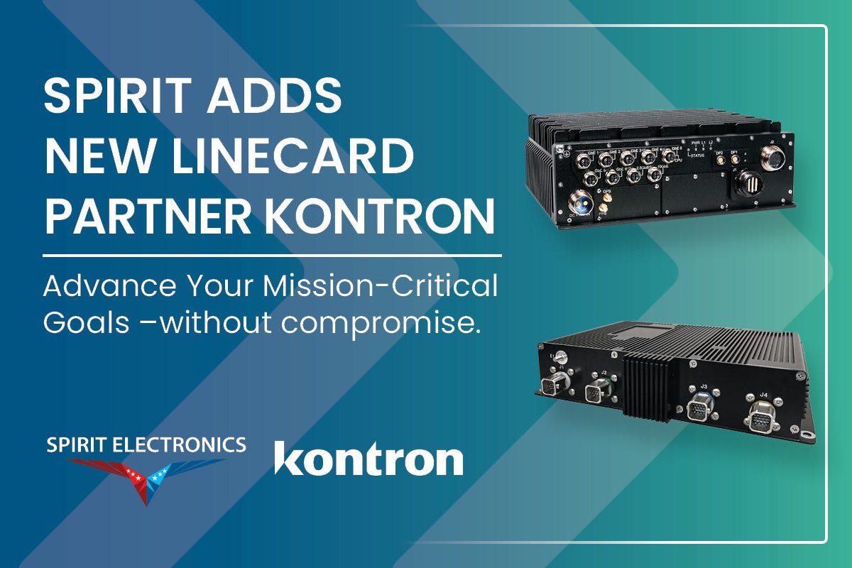 Spirit Electronics adds Kontron Ruggedized Products for Aerospace and Defense