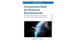 Connectors Built for Extreme Environments Connectors Built for Extreme Environments