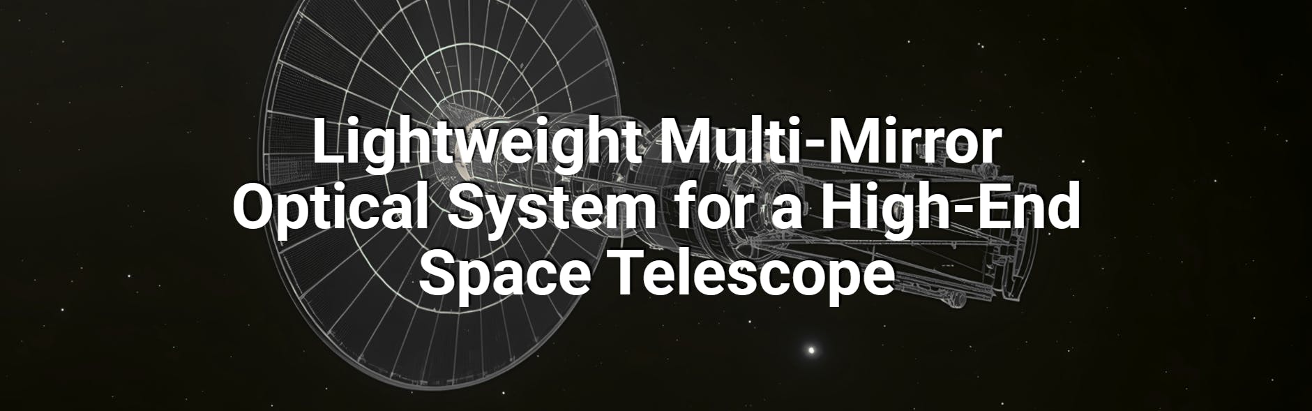 Lightweight Multi-Mirror Optical System for a High-End Space Telescope