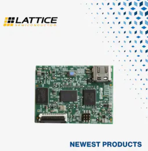 Lattice Semiconductor CrossLinkU-NX SoM Board, Now Shipping from Mouser
