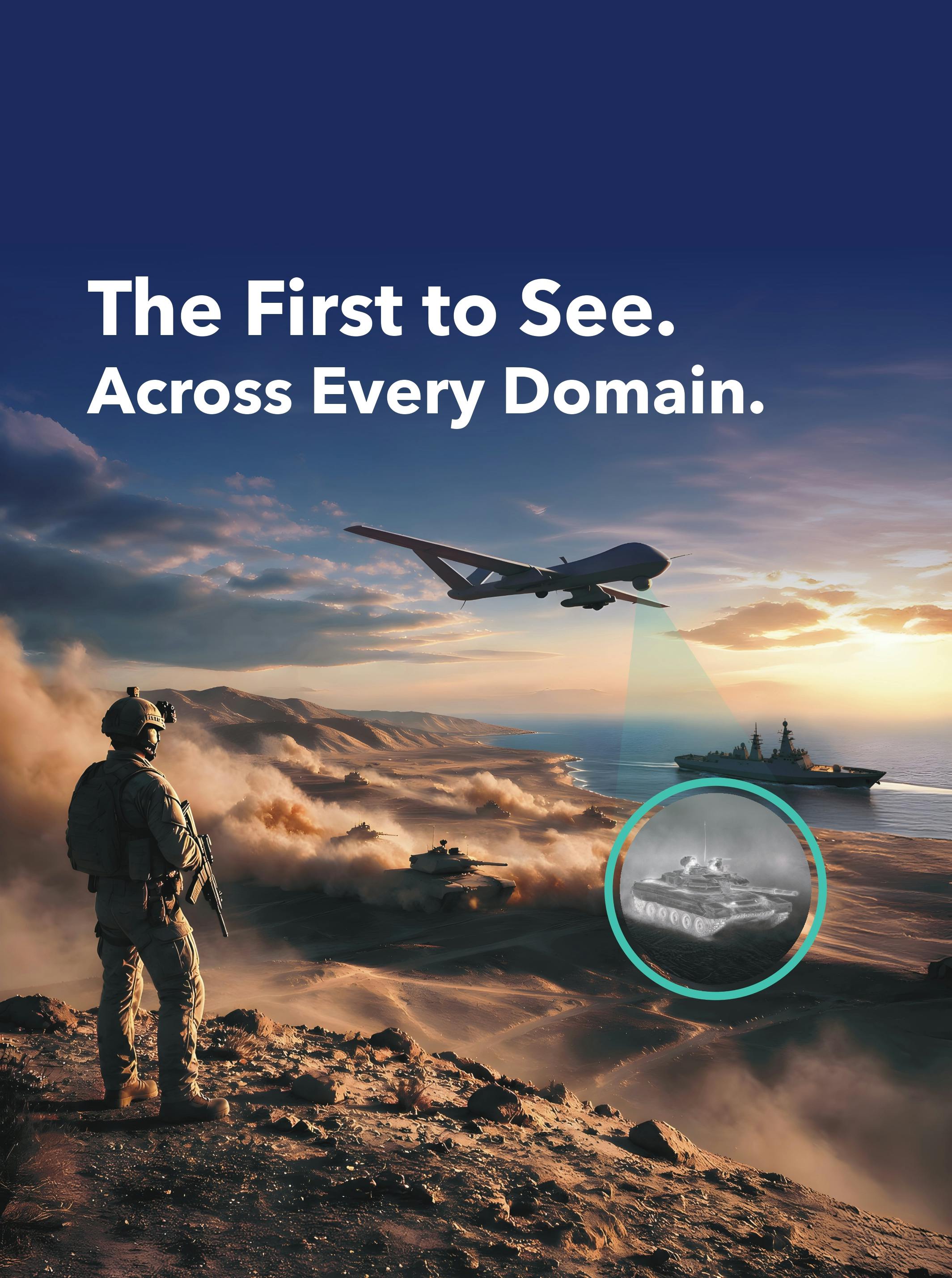 First to see across every domain